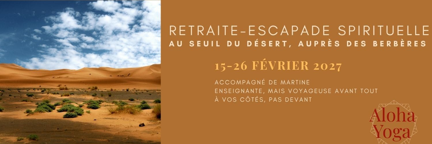Retraite-escapade spirituelle, Maroc 2027