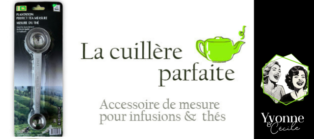 Cuillère infusion parfaite