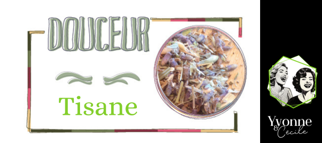Infusion - Douceur
