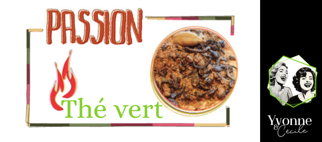 Infusion - Passion (thé vert épicé) chai masala dous et réconfortant